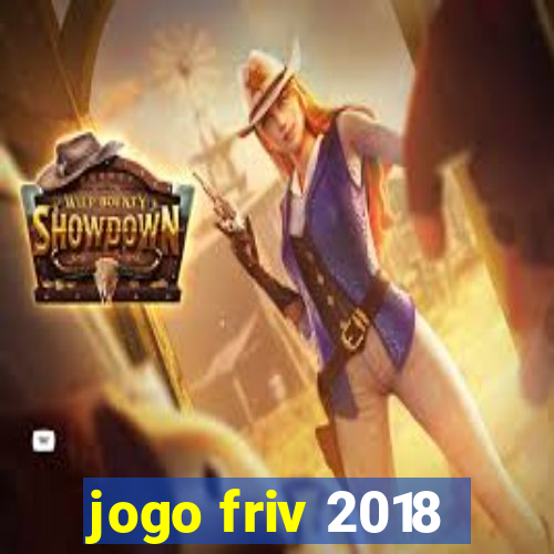 jogo friv 2018